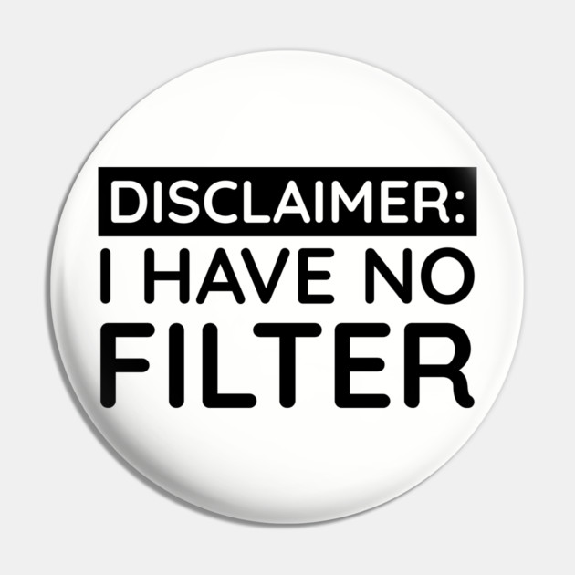 I have no filter Pin by UrbanLifeApparel