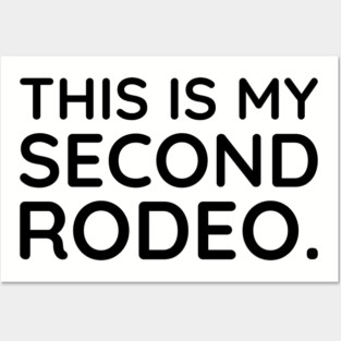 This is my second Rodeo Posters and Art