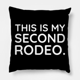 This is my second Rodeo Pillow