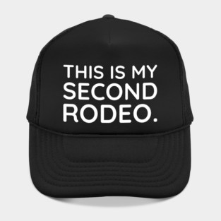This is my second Rodeo Hat