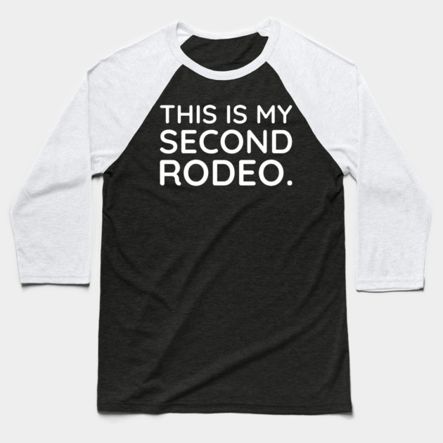 This is my second Rodeo Baseball T-Shirt by UrbanLifeApparel