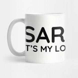 Sarcasm it's my love language Mug