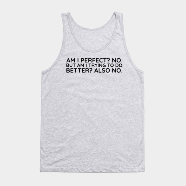 I'm I Prefect? No. Tank Top by UrbanLifeApparel