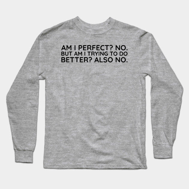 I'm I Prefect? No. Long Sleeve T-Shirt by UrbanLifeApparel