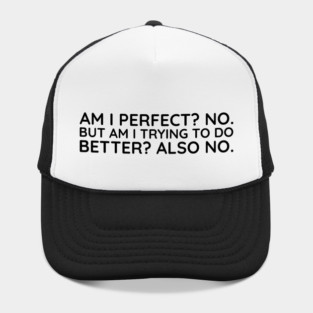 I'm I Prefect? No. Hat