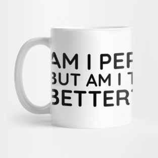I'm I Prefect? No. Mug
