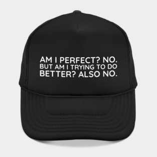 I'm I Prefect? No. Hat