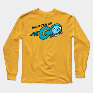 I'm Written in Go Long Sleeve T-Shirt