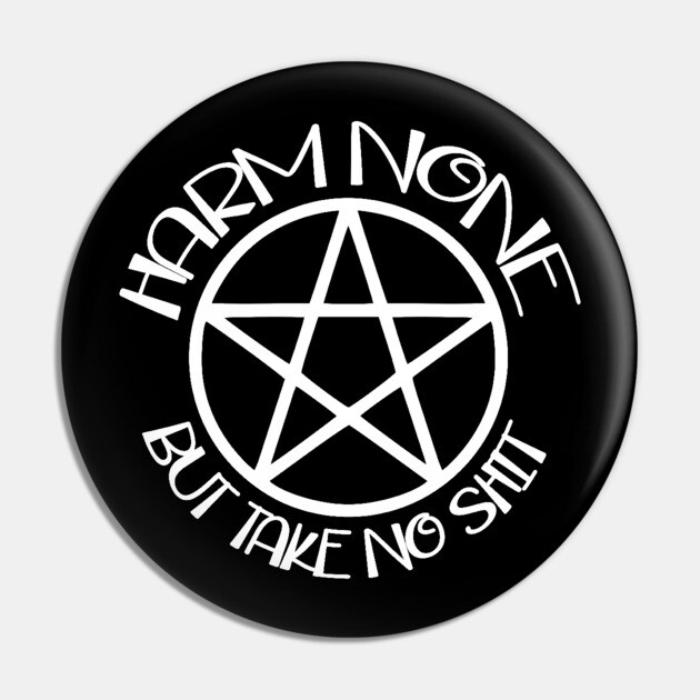 Harm None But Take No Shit Cheeky Witch Wiccan Pentacle Pin by Cheeky Witch