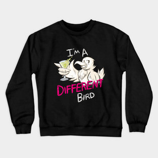 I'm A Different Bird Crewneck Sweatshirt