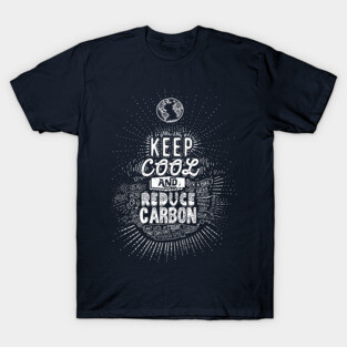 Keep Cool and Reduce Carbon T-Shirt