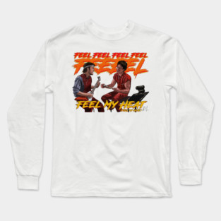 Boogie Nights: Feel My Heat (Feel My Heat) Long Sleeve T-Shirt