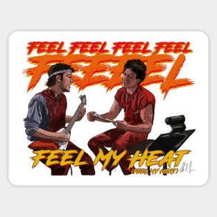 Boogie Nights: Feel My Heat (Feel My Heat) Magnet