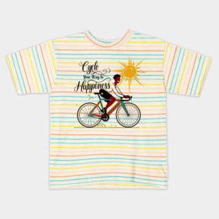 Cycle Your Way to Happiness Kids T-Shirt