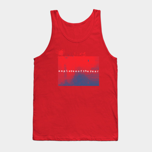 Employee of the Year Tank Top by casualteesinc