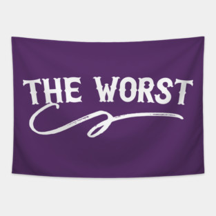 THE WORST - - - Typographic Design Tapestry