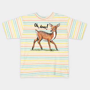 Cute Deer saying Oh, dear Kids T-Shirt