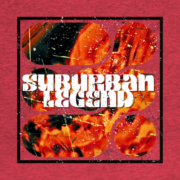 Suburban Legend Fire by casualteesinc