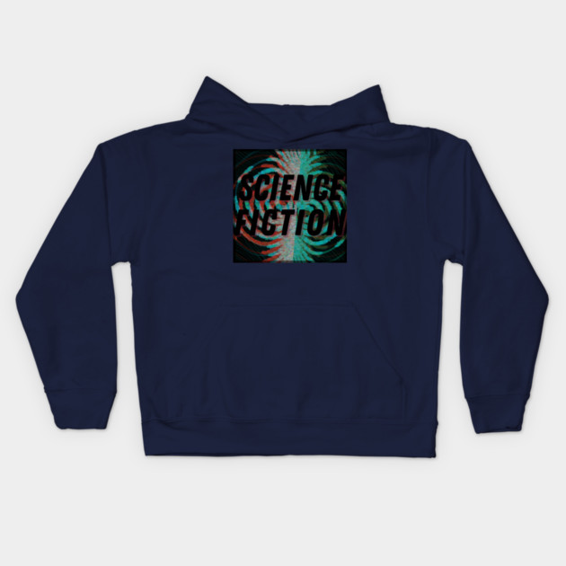 Science Fiction Unfold Kids Hoodie by casualteesinc
