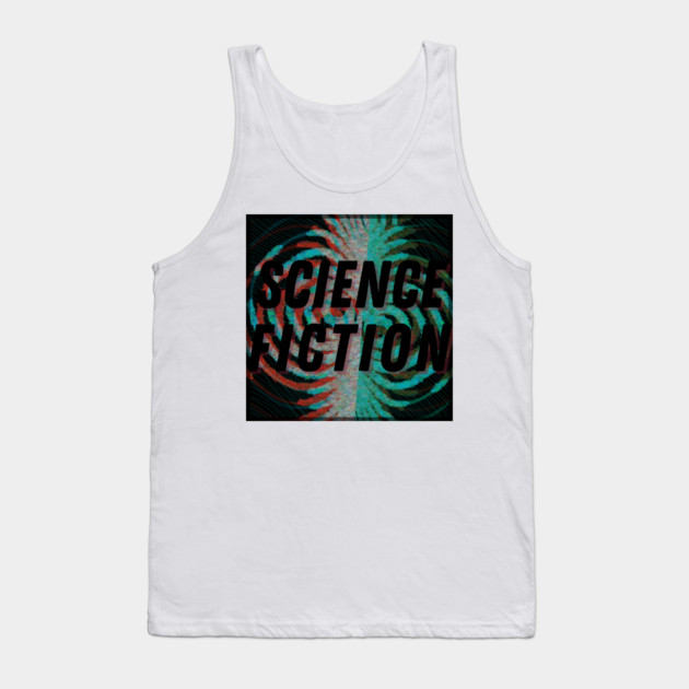 Science Fiction Unfold Tank Top by casualteesinc
