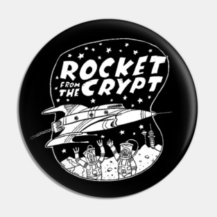 Rocket from the crypt Pin
