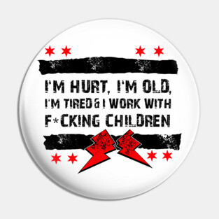 Old Man Punk I'M Hurt, I'M Old, I'M Tired CM Pin