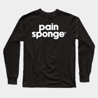 "Pain Sponge" Tom Wambsgans - Succession Long Sleeve T-Shirt