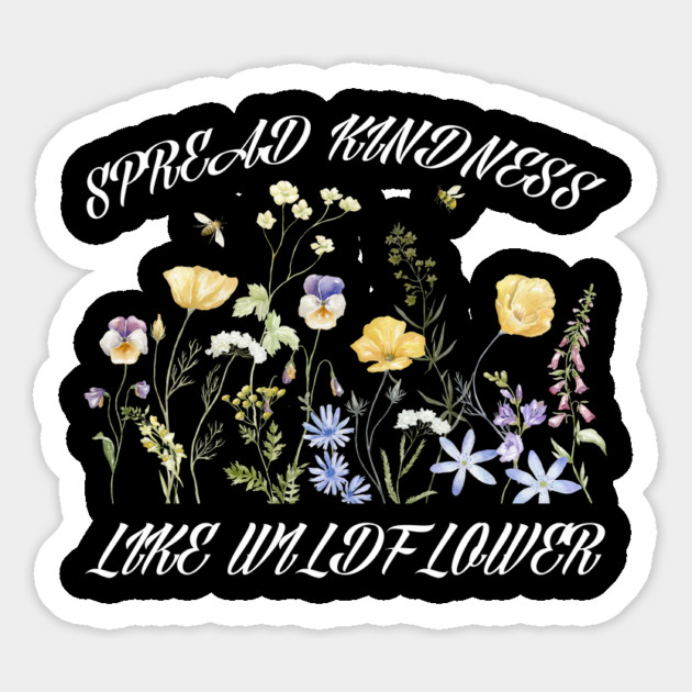 Spread Kindness Like Wildflowers Boho Inspirational Magnet by JessArty