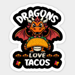 Dragons Love Tacos Sticker