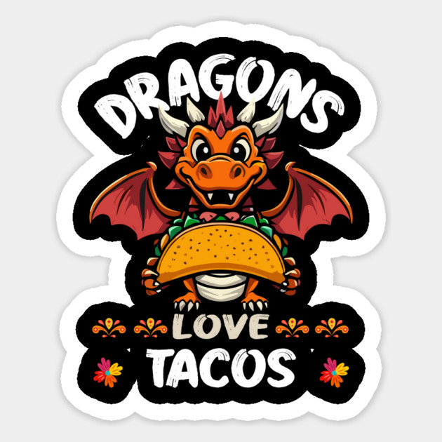 Dragons Love Tacos Magnet by JessArty