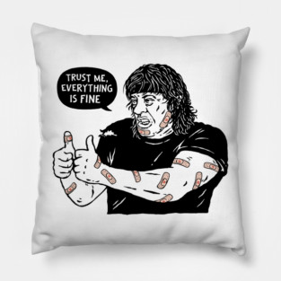 Everything Is Fine Pillow