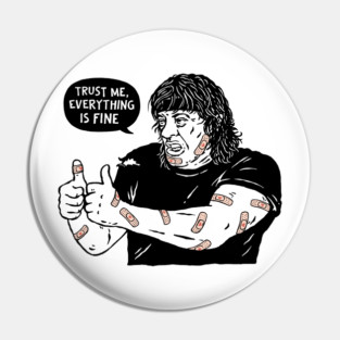 Everything Is Fine Pin