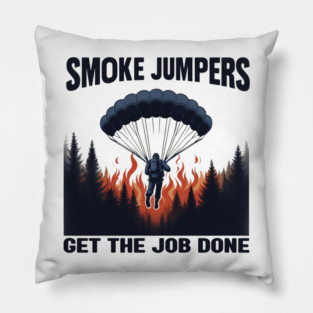 Wildland Firefighter Smokejumpers Thin Red Line Forest Fire Pillow