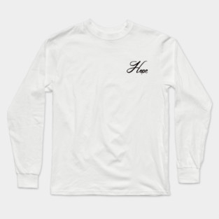 Hope Long Sleeve T-Shirt