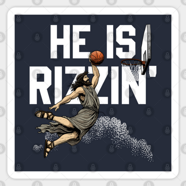 He Is Rizzin' Sticker by GoshWow®