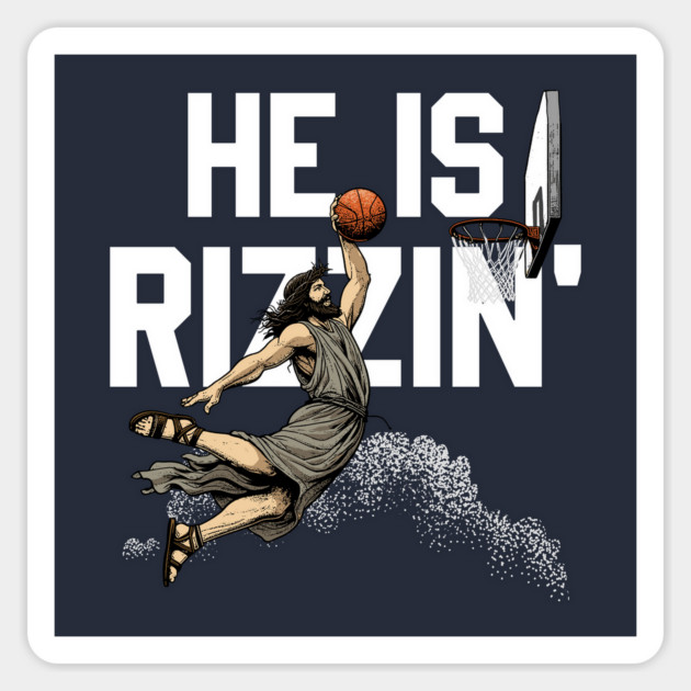 He Is Rizzin' Magnet by GoshWow®