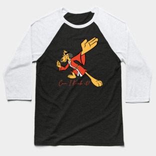 Can I Kick it? Hong Kong Phooey Baseball T-Shirt