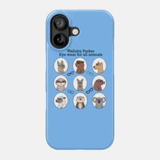 Wallaby Parker-eyewear for all animals (front only) Phone Case