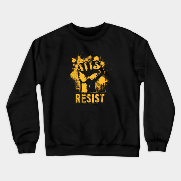 Resist Protest fist - Yellow Gold Crewneck Sweatshirt by UrbanLifeApparel