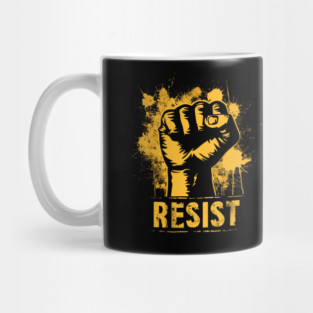 Resist Protest fist - Yellow Gold Mug