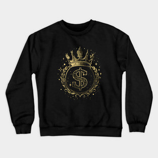 Money King/Queen Crewneck Sweatshirt