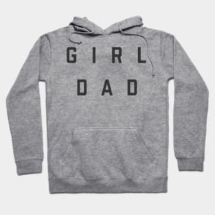 Girl Dad Hoodie