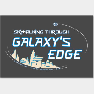 Galaxy's Edge - Skywalking Posters and Art