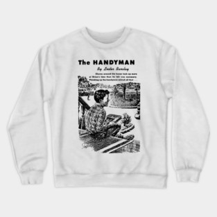 REVISTANGO #323 - The Handyman Design Showing a Man Sitting on a Porch and Working on a Car, Realistic 1950s Scene of Solitude, Dedication, and Everyday Determination Vintage Art Retro Style Comic Pulp Crewneck Sweatshirt