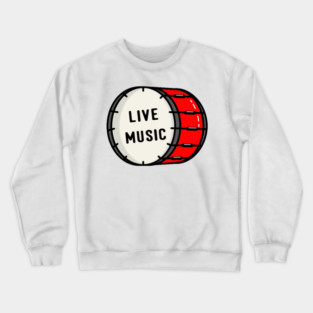 live music Crewneck Sweatshirt