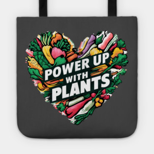 Power Up With Plants Tote