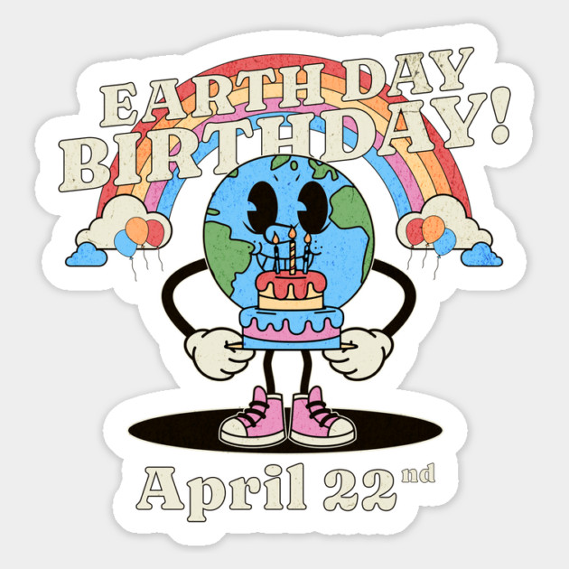 Earth Day 2026 - Earth Day Birthday - April 22nd Earth Day Magnet by Yesteeyear