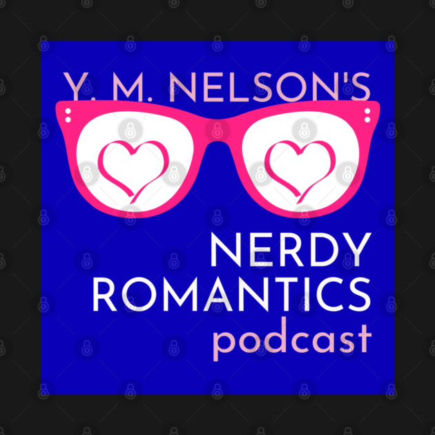 Nerdy Romantics Podcast - Nerdy logo by Nerdy Romantics Fan Shop*