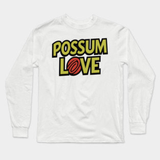 Possum Love – Funny Animal Humor Gift Graphic Long Sleeve T-Shirt