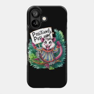 Positively Possum – Cute Funny Animal Pun Gift Phone Case